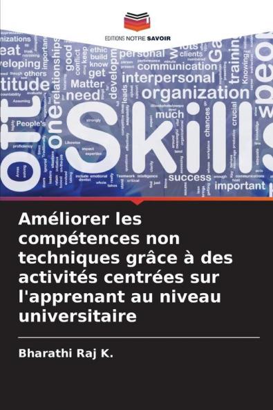 Améliorer les compétences non techniques grâce à des activités centrées sur l'apprenant au niveau universitaire