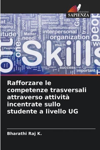 Rafforzare le competenze trasversali attraverso attività incentrate sullo studente a livello UG