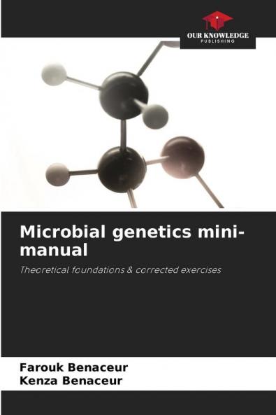 Microbial genetics mini-manual