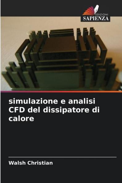 simulazione e analisi CFD del dissipatore di calore