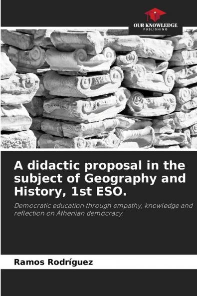 A didactic proposal in the subject of Geography and History 1st ESO.