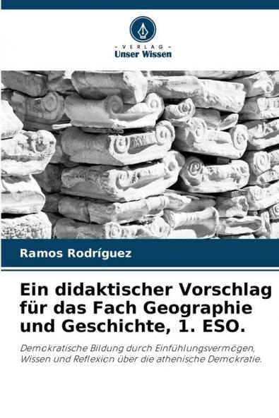 Ein didaktischer Vorschlag für das Fach Geographie und Geschichte 1. ESO.