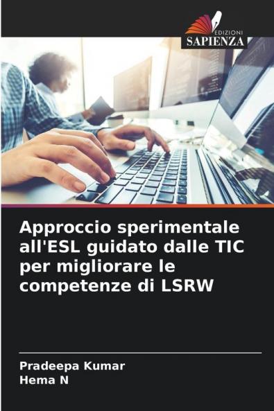 Approccio sperimentale all'ESL guidato dalle TIC per migliorare le competenze di LSRW