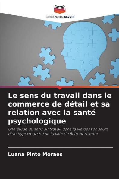 Le sens du travail dans le commerce de détail et sa relation avec la santé psychologique