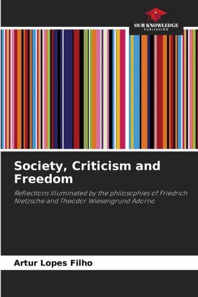 Society Criticism and Freedom