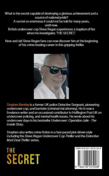 The Secret: A Prequel to the Steve Regan Undercover Cop Thriller Series: 1