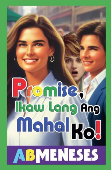 Promise Ikaw Lang Ang Mahal Ko!