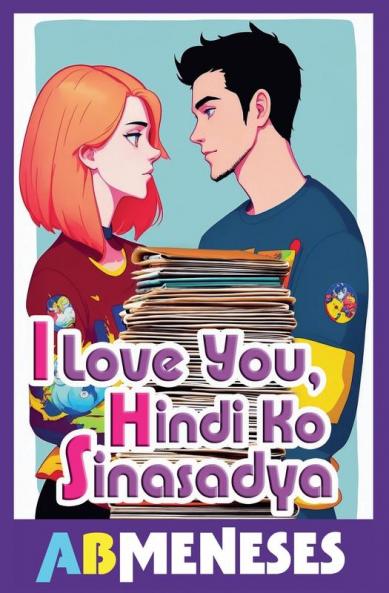 I Love You Hindi Ko Sinasadya