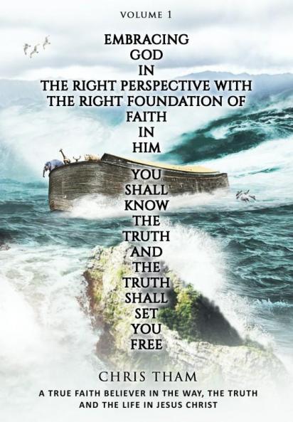 Embracing God In The Right Perspective With The Right Foundation of Faith In Him
