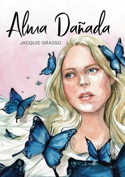 Alma Dañada (Spanish Edition)