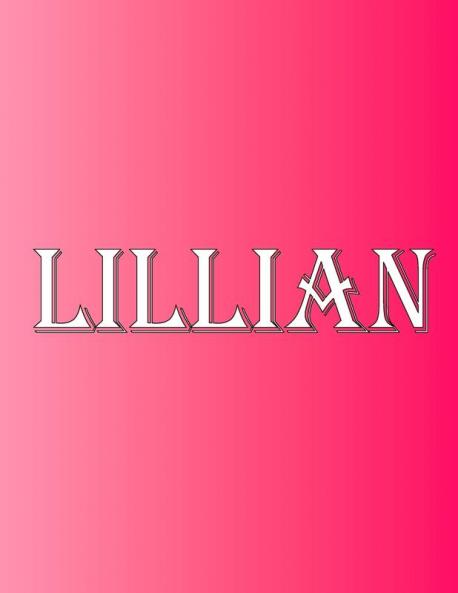 Lillian: 100 Pages 8.5 X 11 Personalized Name on Notebook College Ruled Line Paper
