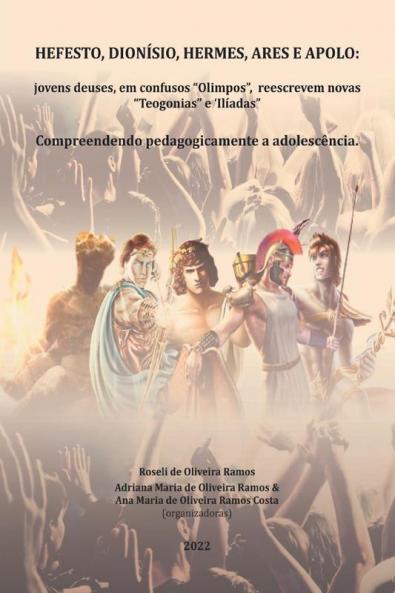 Hefesto Dion��sio Hermes Ares E Apolo