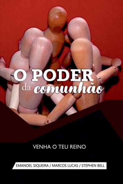O Poder Da Comunh��o