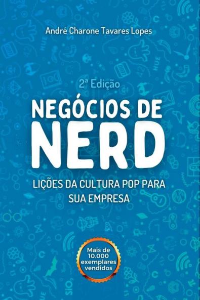 Negócios De Nerd (Portuguese Edition)
