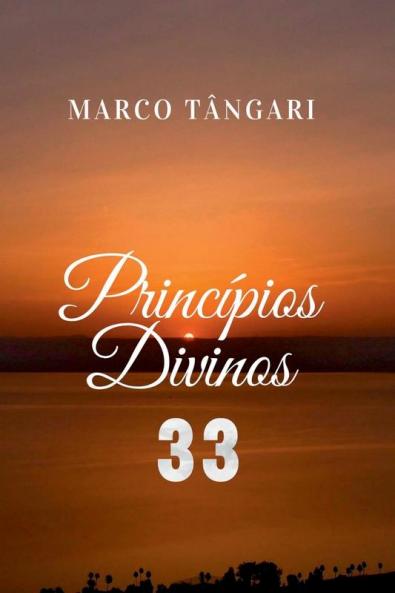 33 Princípios Divinos (Portuguese Edition)