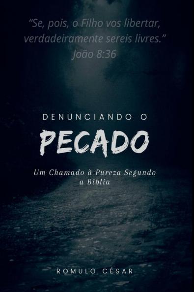 Denunciando O Pecado
