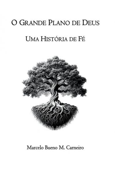 O Grande Plano De Deus