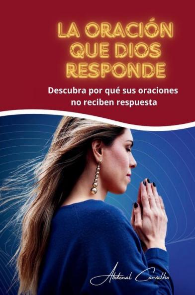 La oración que Dios responde