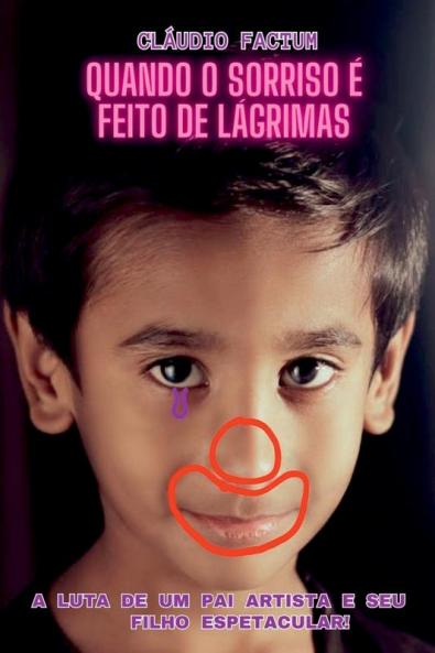 Quando O Sorriso �� Feito De L��grimas
