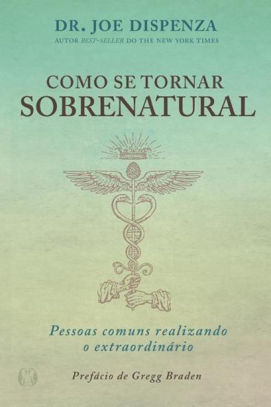 Como se Tornar Sobrenatural