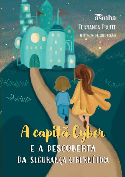 A capit�� Cyber e a descoberta da seguran��a cibern��tica