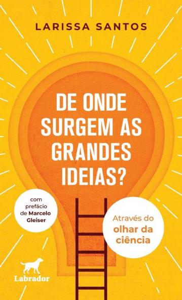 De onde surgem as grandes ideias?