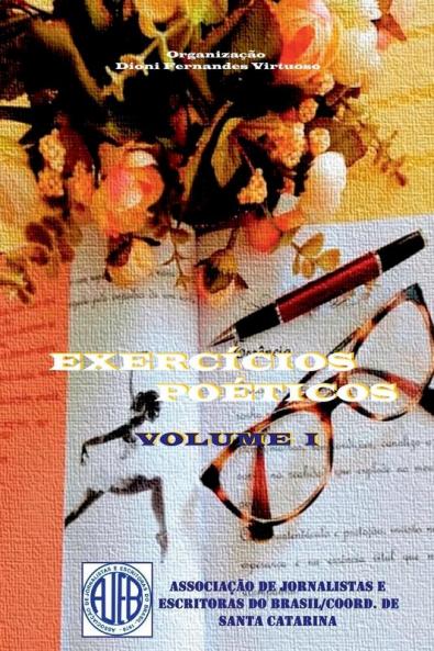 Exercícios Poéticos - Volume I - Ajeb Sc (Portuguese Edition)