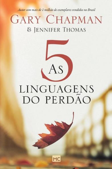 As 5 Linguagens Do Perdão - 2A Edição - Capa Dura (Portuguese Edition)