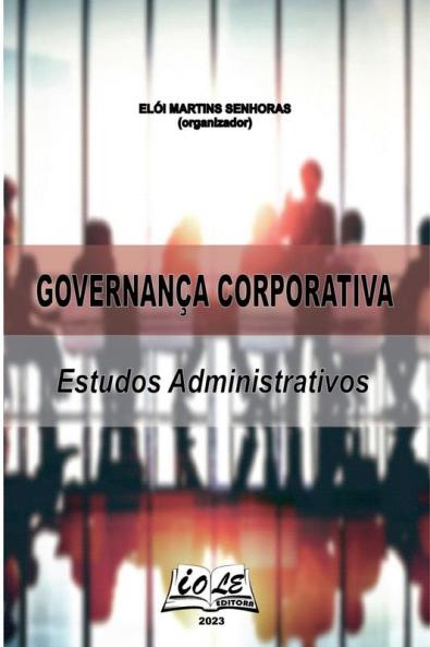 Governança Corporativa: Estudos Administrativos (Portuguese Edition)