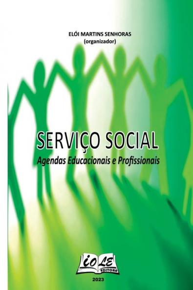 Serviço Social: Agendas Educacionais E Profissionais (Portuguese Edition)