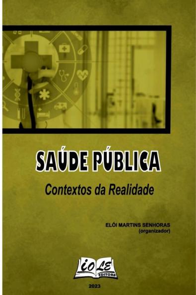 Saúde Pública: Contextos Da Realidade (Portuguese Edition)