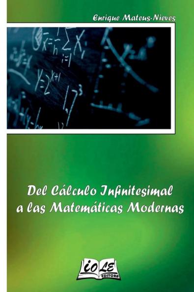 Del C��lculo Infinitesimal A Las Matem��ticas Modernas