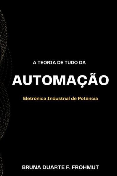 A Teoria De Tudo Da Automa����o