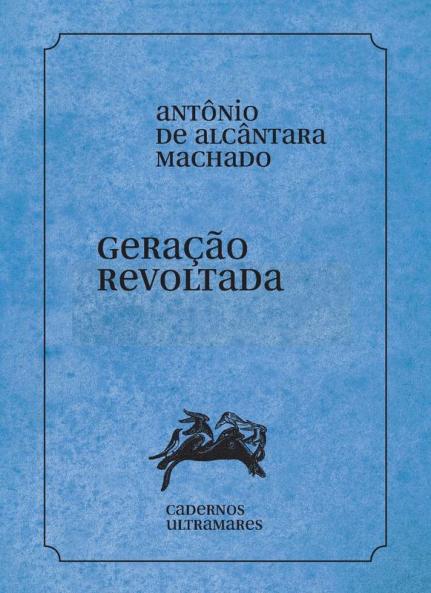 Geração Revoltada (Portuguese Edition)