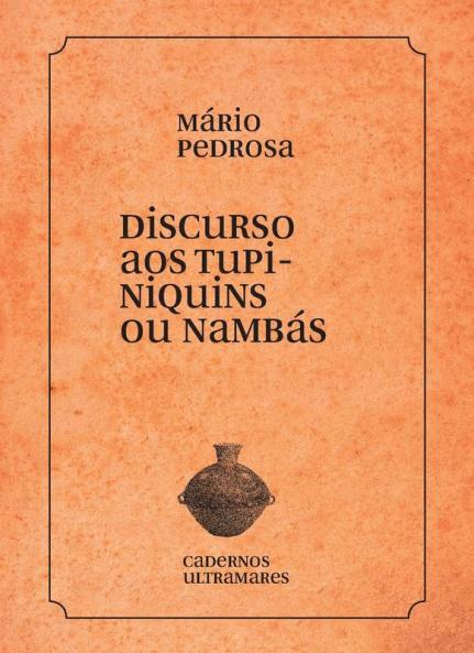 Discurso Aos Tupiniquins Ou Nambás (Portuguese Edition)