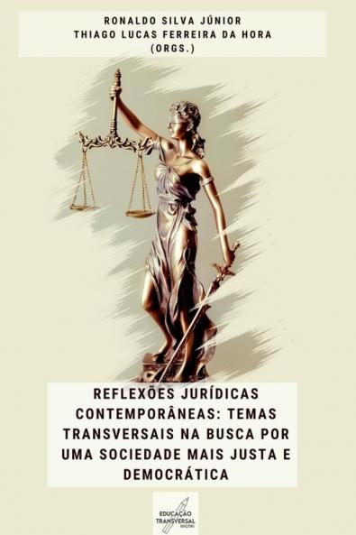 Reflexões Jurídicas Contemporâneas (Portuguese Edition)