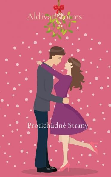 Protichůdné Strany (Czech Edition)