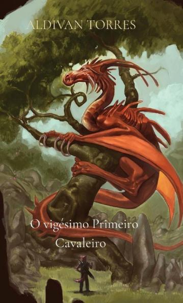 O vigesimo Primeiro Cavaleiro