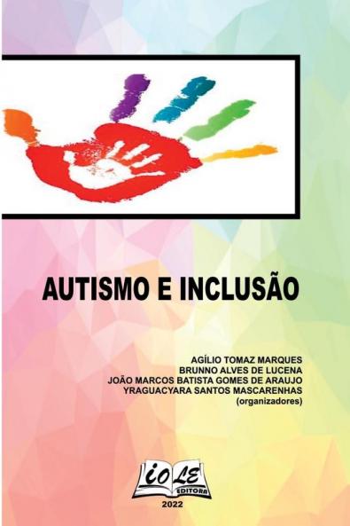 Autismo & Inclusão: Enfoque Multidisciplinar (Portuguese Edition)