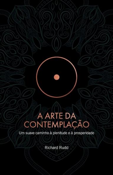 A Arte da Contemplação