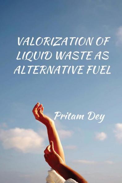VALORIZATION OF LIQUID WASTE AS ALTERNATIVE FUEL