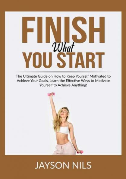 Finish What You Start
