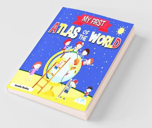 My First Atlas of The World