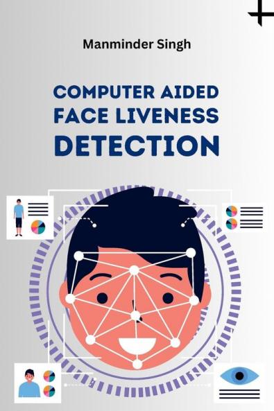 Computer Aided Face Liveness Detection