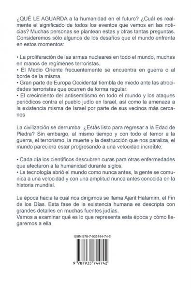 El Futuro: El Mesias judio Israel y el Fin de los Dias.