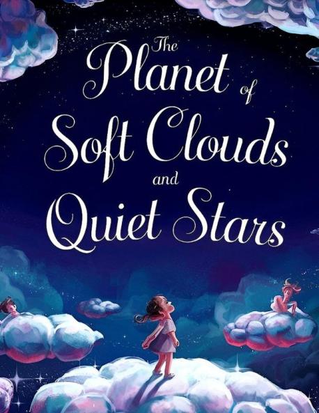 The Planet of Soft Clouds and Quiet Stars