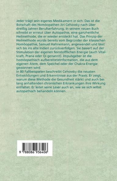 Gesund Mit Autopathie: Selbstbehandlung Mit Der Homoopathischen Information Des Eigenen Korpers