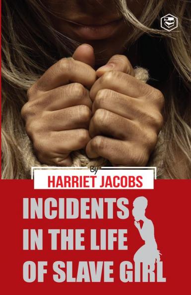 Incidents in the Life of a Slave Girl
