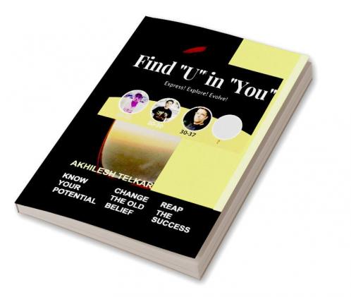 FindU InYou : Express! Explore! Evolve!