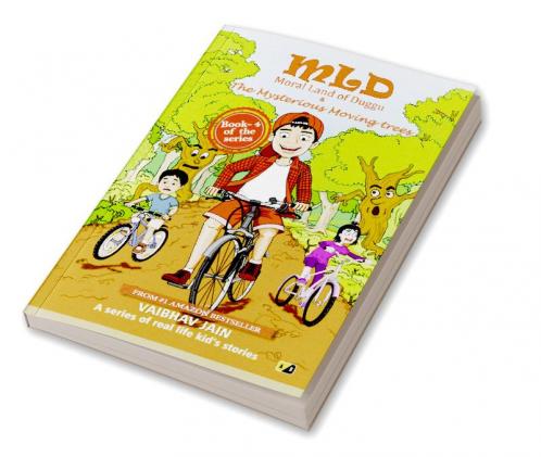 MLD A The Mysterious Moving Trees: The Mysterious Moving Trees A series of real-life kid’s stories - Best English Moral short story book for Kids